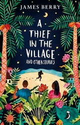 Book cover of A Thief in the Village by James Berry