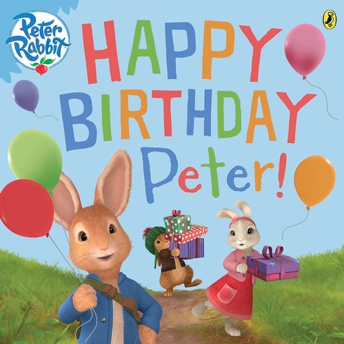 Book cover of Peter Rabbit Animation: Happy Birthday, Peter!