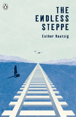 Book cover of The Endless Steppe by Esther Hautzig