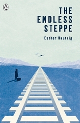 Book cover of The Endless Steppe by Esther Hautzig