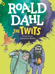 Book cover of The Twits (Colour Edition) by Roald Dahl