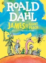 Book cover of James and the Giant Peach (Colour Edition) by Roald Dahl