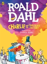 Book cover of Charlie and the Chocolate Factory (Colour Edition) by Roald Dahl