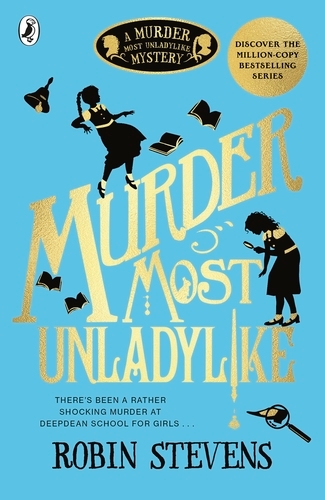 Book cover of Murder Most Unladylike by Robin Stevens