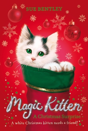 Book cover of Magic Kitten: A Christmas Surprise by Sue Bentley