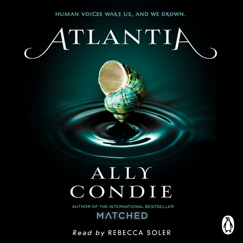 Book cover of Atlantia (Book 1) by Ally Condie
