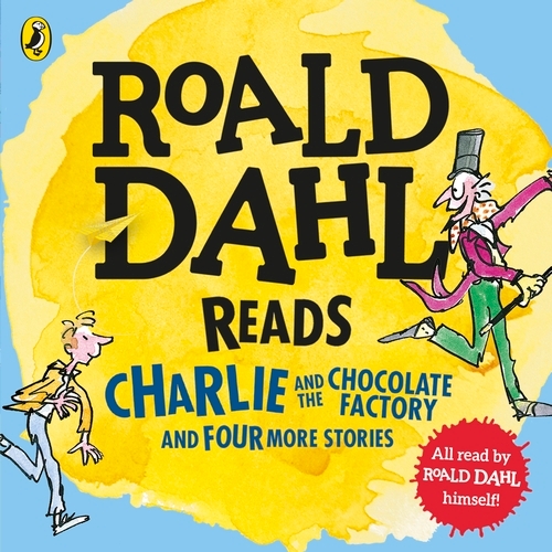 Book cover of Roald Dahl Reads Charlie and the Chocolate Factory and Four More Stories by Roald Dahl