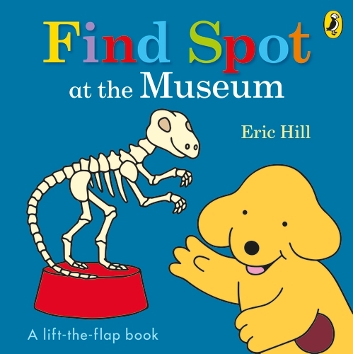 Book cover of Find Spot at the Museum by Eric Hill