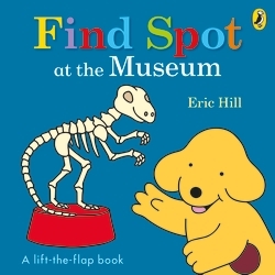 Book cover of Find Spot at the Museum by Eric Hill