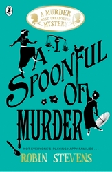 Book cover of A Spoonful of Murder by Robin Stevens