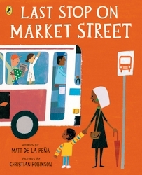 Book cover of Last Stop on Market Street by Matt de la Peña