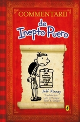 Book cover of Commentarii de Inepto Puero (Diary of a Wimpy Kid Latin edition) by Jeff Kinney