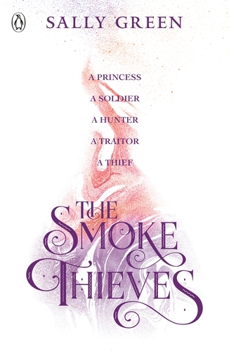 Book cover of The Smoke Thieves by Sally Green