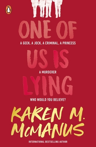 Book cover of #1 - One of Us Is Lying by Karen M. McManus