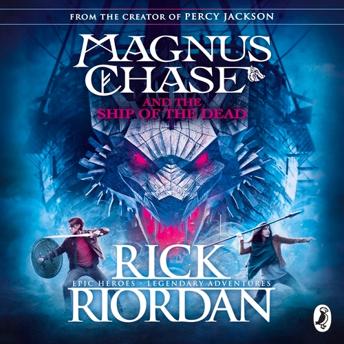 Book cover of Magnus Chase and the Ship of the Dead (Book 3) by Rick Riordan