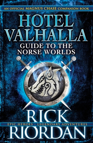 Book cover of Hotel Valhalla Guide to the Norse Worlds by Rick Riordan