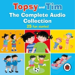 Book cover of Topsy and Tim: The Complete Audio Collection by Jean Adamson, Gareth Adamson