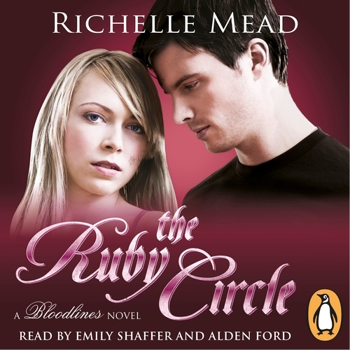 Book cover of Bloodlines: The Ruby Circle (book 6) by Richelle Mead