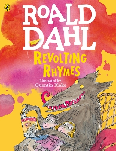 Book cover of Revolting Rhymes (Colour Edition) by Roald Dahl