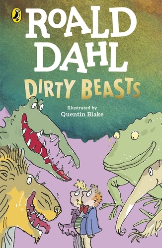 Book cover of Dirty Beasts by Roald Dahl