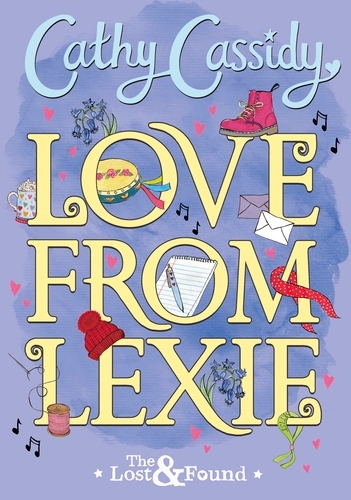 Book cover of Love from Lexie (The Lost and Found) by Cathy Cassidy