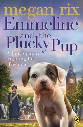 Book cover of Emmeline and the Plucky Pup by Megan Rix