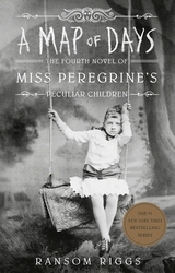 Book cover of A Map of Days by Ransom Riggs