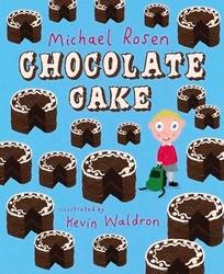 Book cover of Chocolate Cake by Michael Rosen
