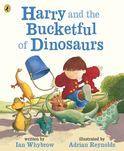 Book cover of Harry and the Bucketful of Dinosaurs by Ian Whybrow