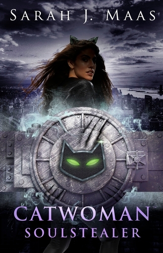 Book cover of Catwoman: Soulstealer (DC Icons series) by Sarah J Maas