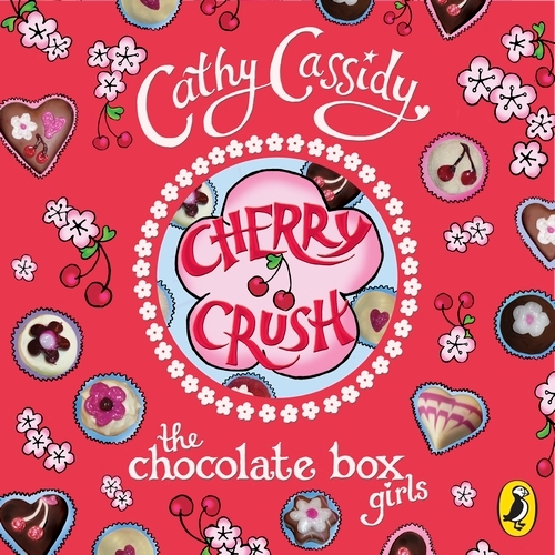 Book cover of Chocolate Box Girls: Cherry Crush by Cathy Cassidy