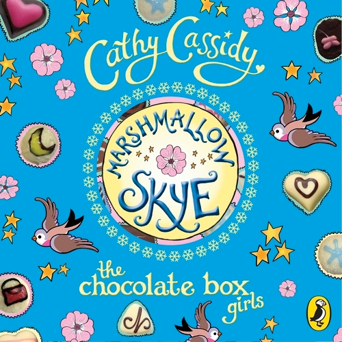 Book cover of Chocolate Box Girls: Marshmallow Skye by Cathy Cassidy