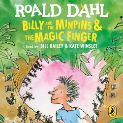 Book cover of Billy and the Minpins & The Magic Finger by Roald Dahl