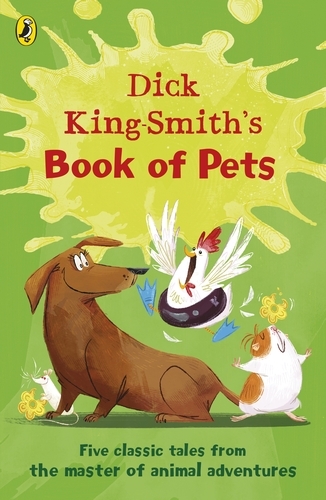 Book cover of Dick King-Smith's Book of Pets by Dick King-Smith
