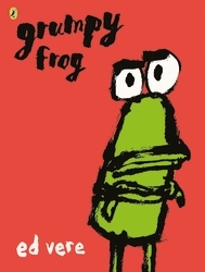 Book cover of Grumpy Frog by Ed Vere
