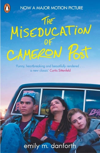 Book cover of The Miseducation of Cameron Post by Emily Danforth