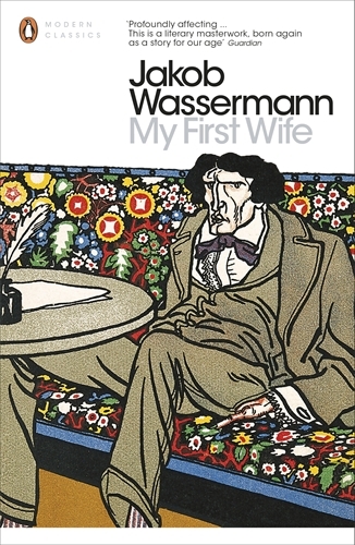 Book cover of My First Wife by Jakob Wassermann