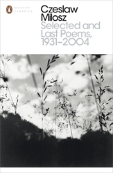 Book cover of Selected and Last Poems 1931-2004 by Czeslaw Milosz