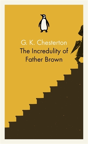 Book cover of The Incredulity of Father Brown by G K Chesterton