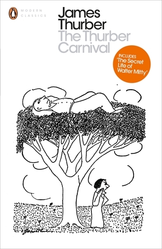 Book cover of The Thurber Carnival by James Thurber
