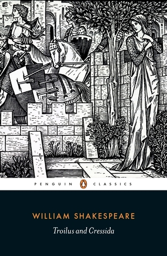 Book cover of Troilus and Cressida by William Shakespeare