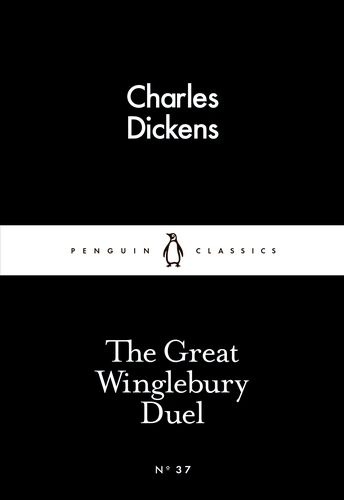 Book cover of The Great Winglebury Duel by Charles Dickens