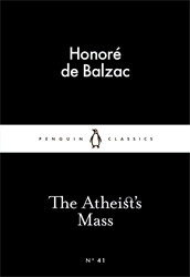 Book cover of The Atheist's Mass by Honoré de Balzac