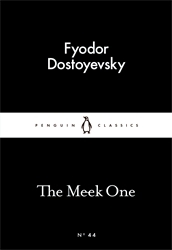 Book cover of The Meek One by Fyodor Dostoyevsky