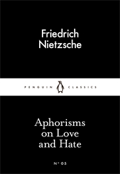 Book cover of Aphorisms on Love and Hate by Friedrich Nietzsche