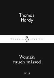 Book cover of Woman Much Missed by Thomas Hardy