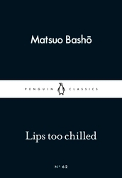 Book cover of Lips too Chilled by Matsuo Basho
