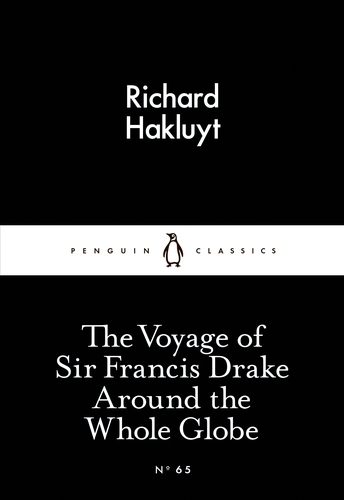 Book cover of The Voyage of Sir Francis Drake Around the Whole Globe by Richard Hakluyt