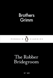 Book cover of The Robber Bridegroom by The Brothers Grimm