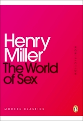 Book cover of The World of Sex by Henry Miller